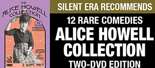 Alice Howell Collection DVD